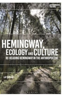 Hemingway, Ecology and Culture