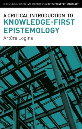 Critical Introduction to Knowledge-First Epistemology