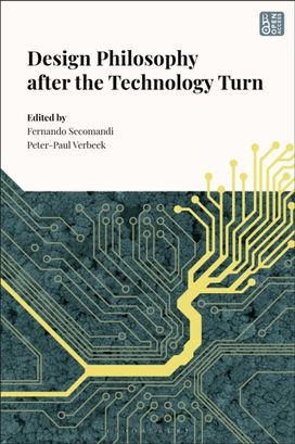 Design Philosophy after the Technology Turn Design Philosophy after the Technology Turn