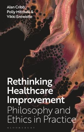 Rethinking Healthcare Improvement