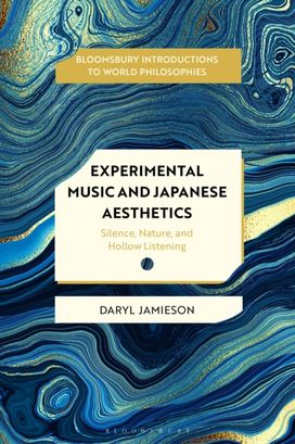 Experimental Music and Japanese Aesthetics Experimental Music and Japanese Aesthetics