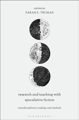 Research and Teaching with Speculative Fiction