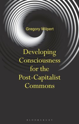 Developing Consciousness for the Post-Capitalist Commons