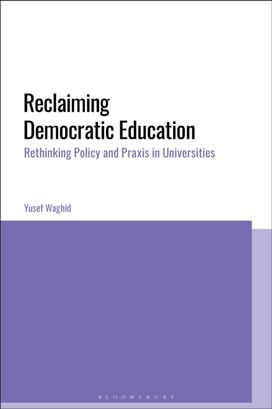 Reclaiming Democratic Education Reclaiming Democratic Education