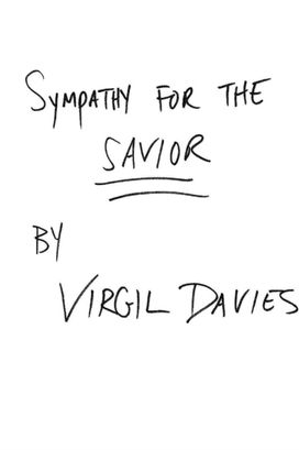 Sympathy for the Savior Sympathy for the Savior