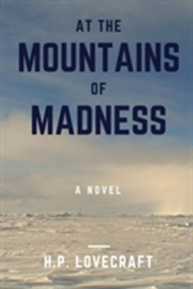 At the Mountains of Madness