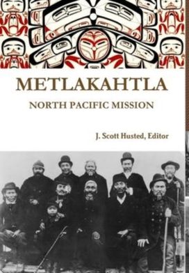 Metlakahtla North Pacific Mission