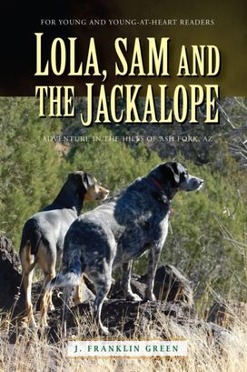 Lola, Sam and the Jackalope Lola, Sam and the Jackalope