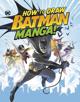 How to Draw Batman Manga! How to Draw Batman Manga!