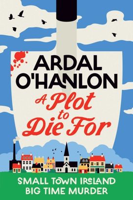 Plot to Die For Plot to Die For