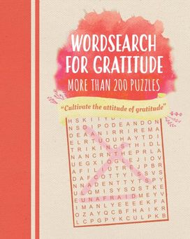 Wordsearch for Gratitude Wordsearch for Gratitude