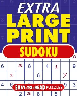 Extra Large Print Sudoku Extra Large Print Sudoku