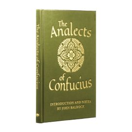 Analects of Confucius Analects of Confucius