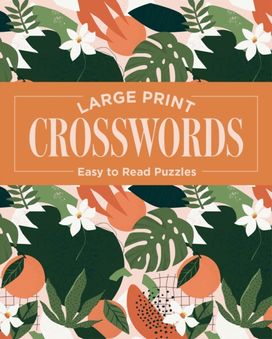 Large Print Crosswords Large Print Crosswords