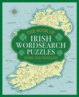Book of Irish Wordsearch Puzzles Book of Irish Wordsearch Puzzles