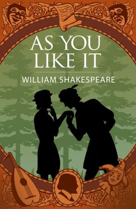 As You Like It As You Like It