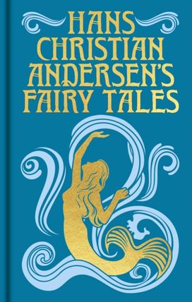 Hans Christian Andersen's Fairy Tales Hans Christian Andersen's Fairy Tales