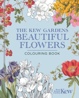 Kew Gardens Beautiful Flowers Colouring Book