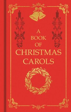 Book of Christmas Carols Book of Christmas Carols