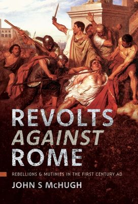 Revolts Against Rome Revolts Against Rome