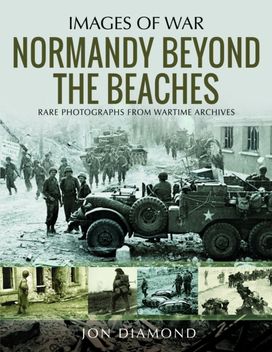 Normandy Beyond The Beaches Normandy Beyond The Beaches
