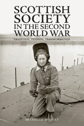 Scottish Society in the Second World War