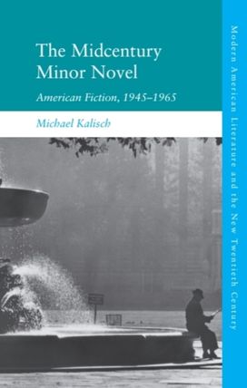 Midcentury Minor Novel Midcentury Minor Novel