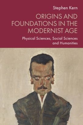 Origins and Foundations in the Modernist Age Origins and Foundations in the Modernist Age