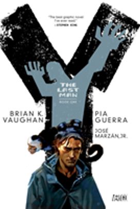 Y: the Last Man Book One Y: the Last Man Book One