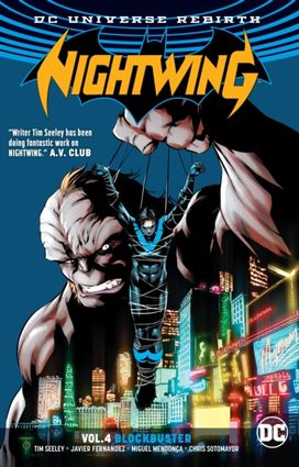 Nightwing Vol. 4 Blockbuster (Rebirth) Nightwing Vol. 4 Blockbuster (Rebirth)