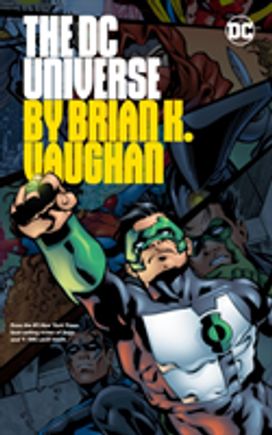 The Dc Universe by Brian K. Vaughan