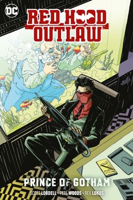 Red Hood: Outlaw Volume 2 Red Hood: Outlaw Volume 2