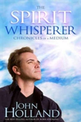 Spirit Whisperer : Chronicles of a Medi