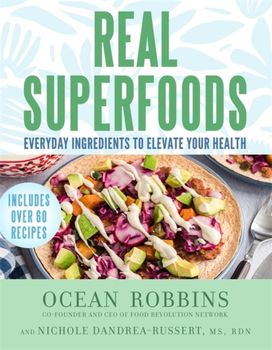 Real Superfoods Real Superfoods