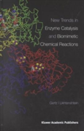 New Trends in Enzyme Catalysis and Biomimetic Chemical Reactions