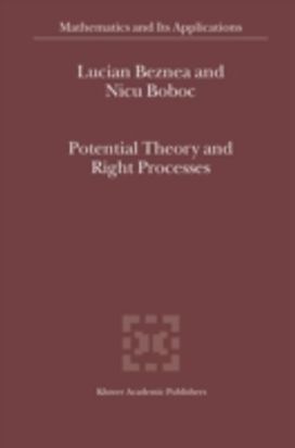 Potential Theory and Right Processes Potential Theory and Right Processes