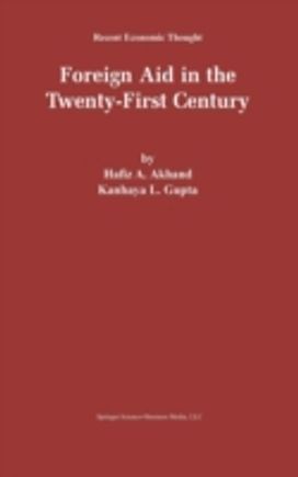 Foreign Aid in the Twenty-First Century Foreign Aid in the Twenty-First Century