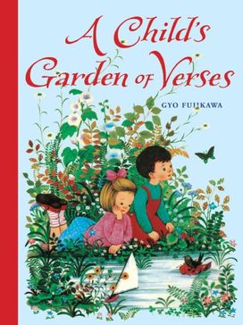 Child's Garden of Verses Child's Garden of Verses