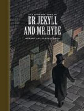 The Strange Case of Dr. Jekyll and Mr. Hyde The Strange Case of Dr. Jekyll and Mr. Hyde