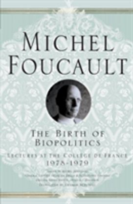Birth of Biopolitics