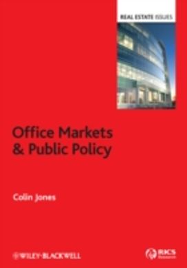 Office Markets and Public Policy Office Markets and Public Policy
