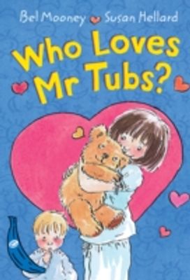Who Loves Mr. Tubs? Who Loves Mr. Tubs?