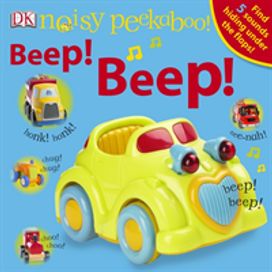Noisy Peekaboo! Beep! Beep! Noisy Peekaboo! Beep! Beep!