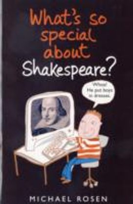 What's so Special About Shakespeare?