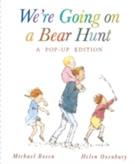 We're Going on a Bear Hunt We're Going on a Bear Hunt