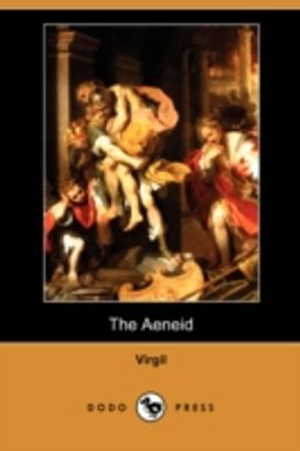 The Aeneid (Dodo Press) The Aeneid (Dodo Press)