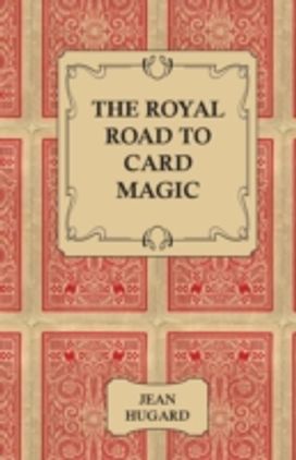 Royal Road to Card Magic