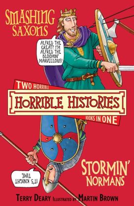 Smashing Saxons and Stormin' Normans Smashing Saxons and Stormin' Normans