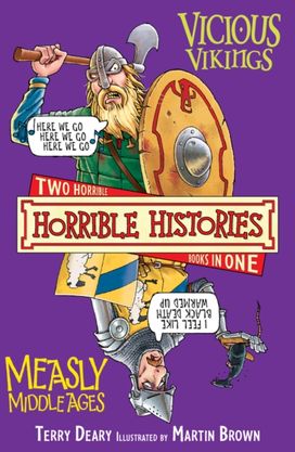 Vicious Vikings and Measly Middle Ages