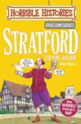 Gruesome Guides: Stratford-upon-Avon
